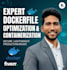 create optimized dockerfiles and containerize your application