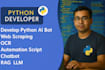 develop python ai bot, ai chatbot, ocr, web scraping, llm automation