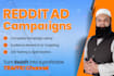 setup manage high converting reddit ad campaigns for your business
