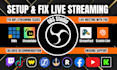 setup or fix obs streamlabs vmix for twitch tiktok youtube whatnot live stream