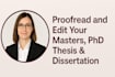 proofread and edit your masters, phd thesis and dissertation