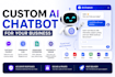 build a custom ai chatbot for your business