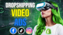 create high converting video ads for dropshipping