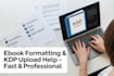 format your ebook professionally and upload it to amazon KDP