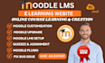 install,  moodle lms customize ,  upgrade, with course and quizzes setup