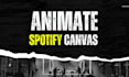 animate your cover art into a spotify canvas loop