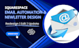 setup squarespace email campaign squarespace email automation squarespace pop up