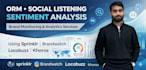 provide social listening ORM and brand sentiment analysis