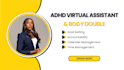be your adhd coach virtual asssistant, body double, life coach