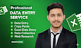 be virtual assistant for data entry, copy paste, data collection, web scraping