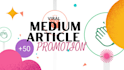 do fast medium article promotion and bring active followers