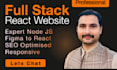 do full stack website react website figma to react node js developer react js