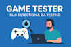 professionally test your game and find bugs with a detailed QA report