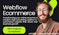 be your ecommerce webflow website, webflow cms expert