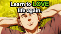help you drastically improve your life
