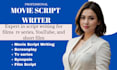 do movie script crime novel screenplay editing, tv series and comedy script