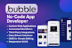 build bubble io website, custom no code app, bubble mvp and bubble developer job