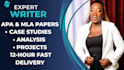 write fast apa and mla papers,case studies, analysis,and projects within 12 hrs