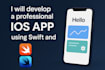 develop a professional ios app using swift and swiftui