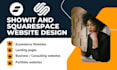 build, redesign or customize your showit or squarespace website