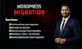 provide fast and secure wordpress website migration