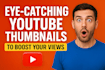 youtube thumbnails to boost your views