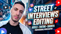 edit street interviews with the best video editing