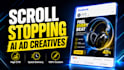 design scroll stopping ai ad creatives for facebook and instagram ads