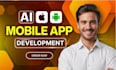 do ai mobile app development, android IOS app, saas app, ai software developer