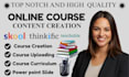 develop online course content curriculum, and skool community setup