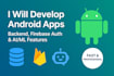 build a custom android app using java and firebase