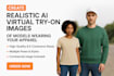 create realistic ai virtual try on images of models wearing your apparels