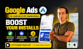 promote your mobile app with google ads to get installs