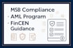 prepare your msb compliance, aml program, and fincen registration guidance
