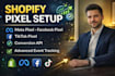 shopify meta pixel facebook pixel tiktok pixel and capi setup for tracking