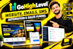 setup and manage gohighlevel website, emails SMS automation sales funnel expert