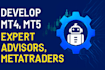 develop mt4, mt5 expert advisors metatraders