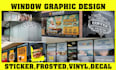 creative shopfront or storefront window graphics and window sticker design