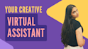 be your creative virtual assistant