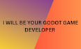 be your godot game developer with 2d and 3d game