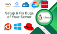 setup, secure, troubleshoot and optimize your linux server