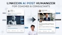 humanize ai generated linkedin posts for coaches and consultants