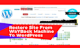 restore your expired or deleted website from archives