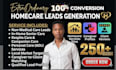 provide targeted b2b lead generation for home care, nemt agencies fitness leads