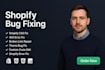 fix shopify CSS issues, 404 errors, bugs and custom code problems