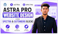 design an astra pro website using spectra, gutenberg blocks