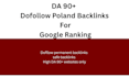 create poland high da 90 dofollow polish backlinks