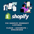 fix product listings and catalog issues on shopify