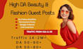 do high da beauty guest post and makeup, cosmetic backlinks on fashion blogs