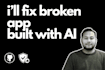 fix your broken lovable, base44, bolt or replit app and make it live